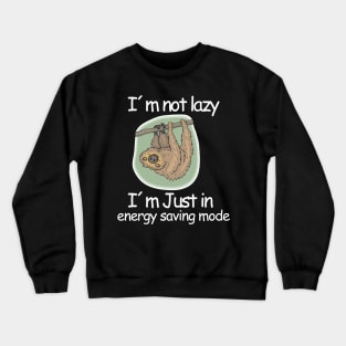 sloth lazybones animal gift chill relax Crewneck Sweatshirt